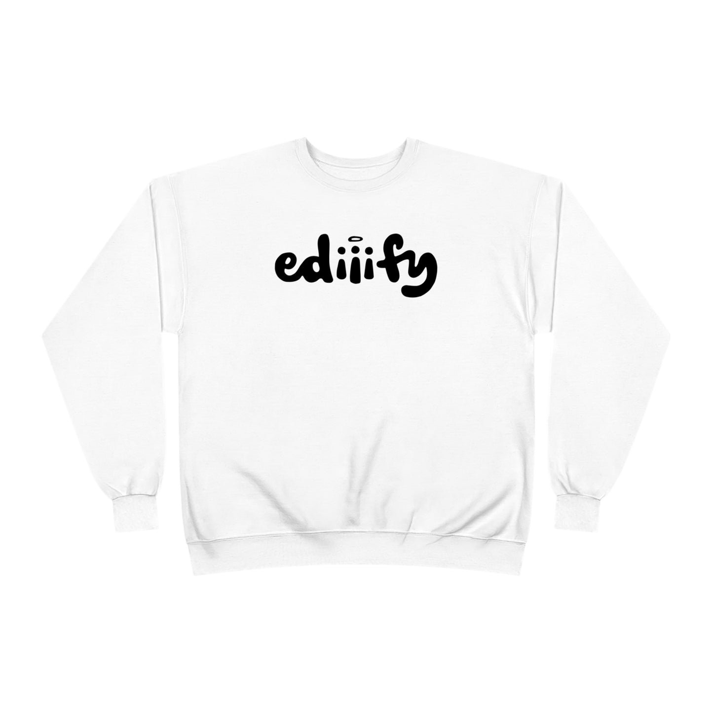 Crewneck Sweatshirt - ediiify